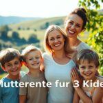 wie hoch ist die mütterrente für 3 kinder